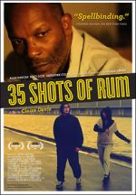 Watch 35 Shots of Rum Vidbull