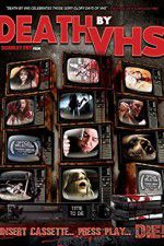 Watch Death by VHS Vidbull