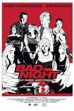 Watch Bad Night Vidbull