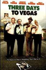 Watch Three Days to Vegas Vidbull