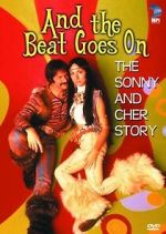 Watch And the Beat Goes On: The Sonny and Cher Story Vidbull