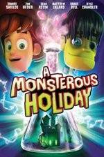 Watch Monsterous Holiday Vidbull