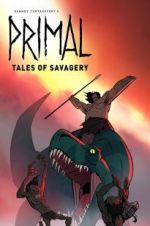Watch Primal: Tales of Savagery Vidbull