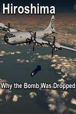 Watch Hiroshima: Why the Bomb Was Dropped Vidbull