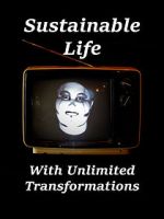 Watch Sustainable Life with Unlimited Transformations Vidbull