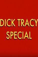 Watch Dick Tracy Special Vidbull