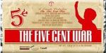 Watch Five Cent War.com Vidbull