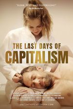 Watch The Last Days of Capitalism Vidbull