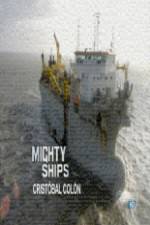 Watch Discovery Channel Mighty Ships Cristobal Colon Vidbull