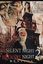 Watch Silent Night, Bloody Night 2: Revival Vidbull