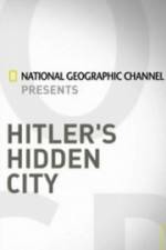 Watch Hitler's Hidden City Vidbull