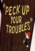 Watch Peck Up Your Troubles (Short 1945) Vidbull