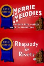 Watch Rhapsody in Rivets (Short 1941) Vidbull