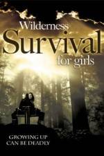 Watch Wilderness Survival for Girls Vidbull