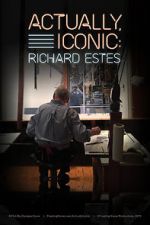 Watch Actually, Iconic: Richard Estes Vidbull