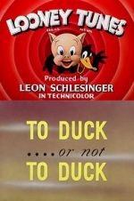 Watch To Duck... or Not to Duck (Short 1943) Vidbull