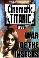 Watch Cinematic Titanic War Of The Insects Vidbull