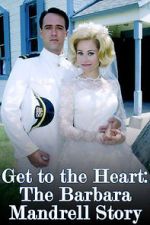 Watch Get to the Heart: The Barbara Mandrell Story Vidbull