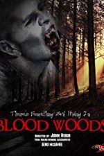 Watch Blood Woods Vidbull