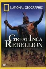 Watch National Geographic: The Great Inca Rebellion Vidbull