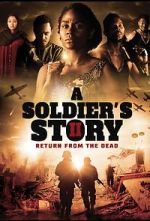 Watch A Soldier\'s Story 2: Return from the Dead Vidbull