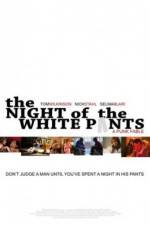 Watch The Night of the White Pants Vidbull