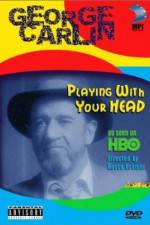 Watch George Carlin Playin' with Your Head Vidbull