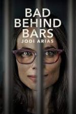 Watch Bad Behind Bars: Jodi Arias Vidbull