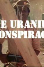 Watch Uranium Conspiracy Vidbull