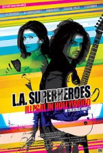 Watch L.A. Superheroes Vidbull