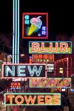 Watch Blur New World Towers Vidbull