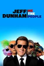 Watch Jeff Dunham: Me the People (TV Special 2022) Vidbull