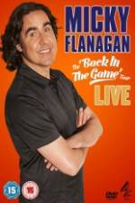 Watch Micky Flanagan: Back in the Game Live Vidbull