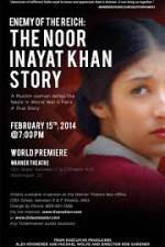 Watch Enemy of the Reich: The Noor Inayat Khan Story Vidbull