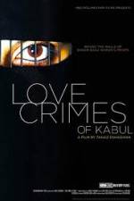 Watch The Love Crimes of Kabul Vidbull