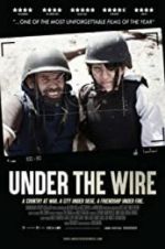 Watch Under The Wire Vidbull