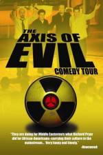 Watch The Axis of Evil Comedy Tour Vidbull