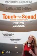 Watch Touch the Sound: A Sound Journey with Evelyn Glennie Vidbull