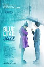 Watch Blue Like Jazz Vidbull