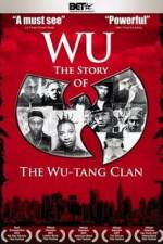 Watch Wu The Story of the Wu-Tang Clan Vidbull