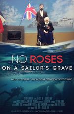 Watch No Roses on a Sailor\'s Grave Vidbull