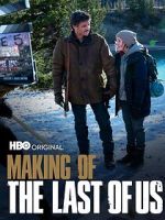 Watch Making of \'The Last of Us\' Vidbull