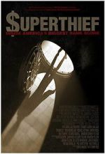 Watch $uperthief: Inside America\'s Biggest Bank Score Vidbull