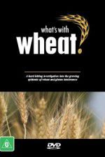 Watch What\'s with Wheat? Vidbull