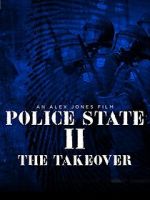 Watch Police State 2: The Takeover Vidbull