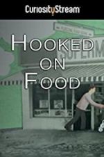 Watch Hooked on Food Vidbull