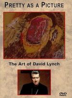 Watch Pretty as a Picture: The Art of David Lynch Vidbull