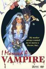 Watch I Married a Vampire Vidbull