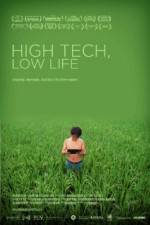 Watch High Tech Low Life Vidbull