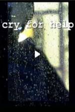 Watch Cry for Help Vidbull